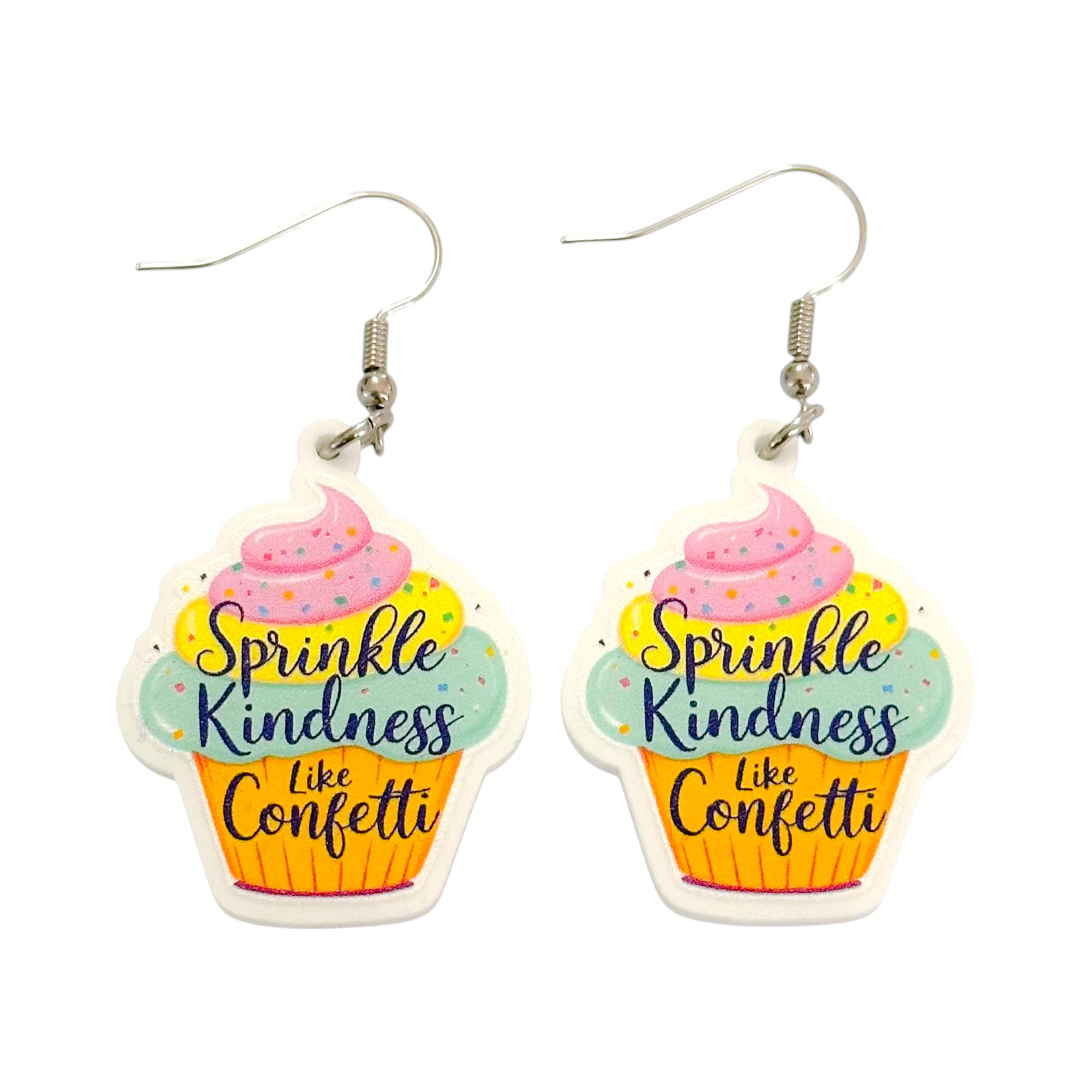 Sprinkle Kindness Like Confetti Cupcake Earrings