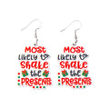 Most Likely To Shake The Presents Christmas Earrings