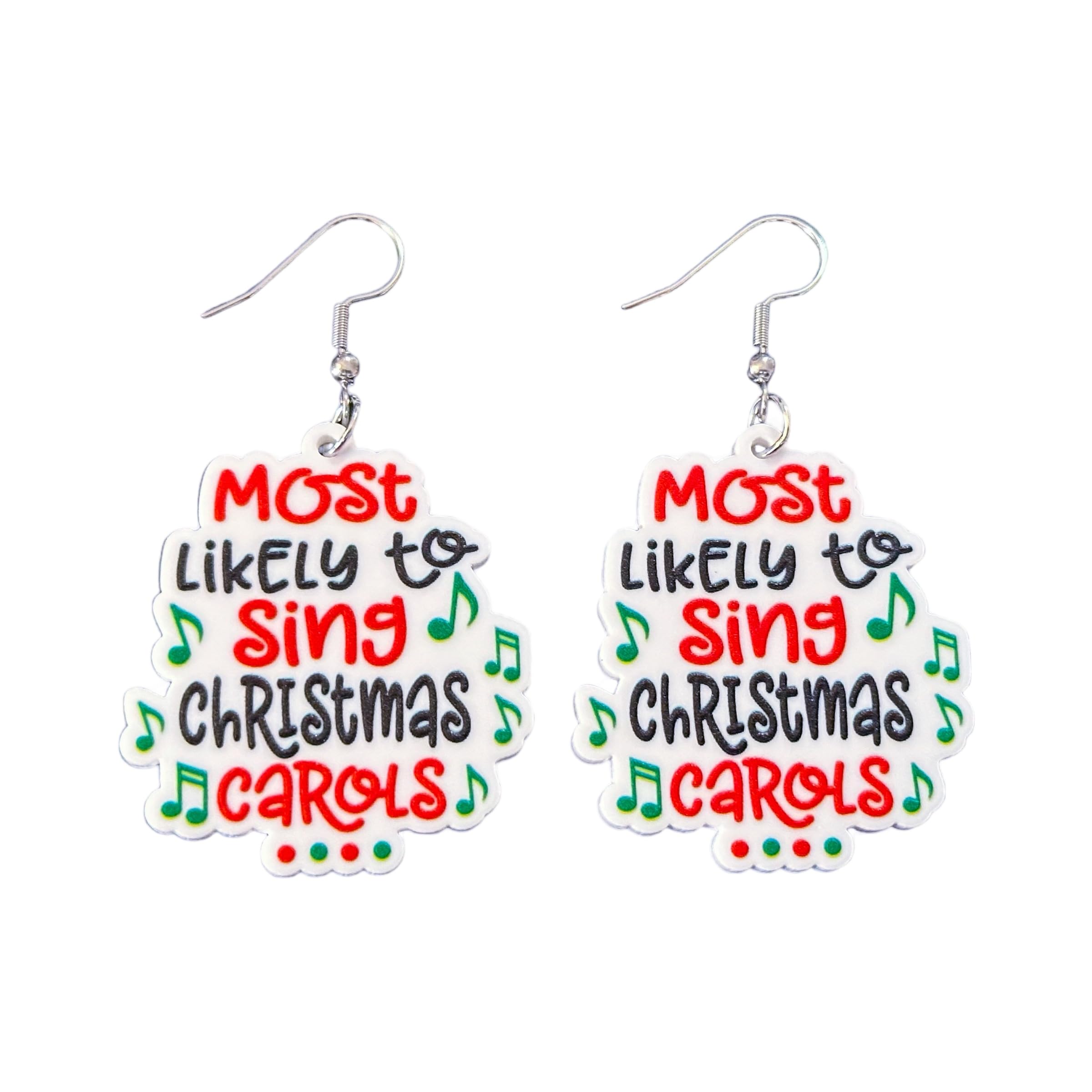 Most Likely To Sing Christmas Carols Earrings