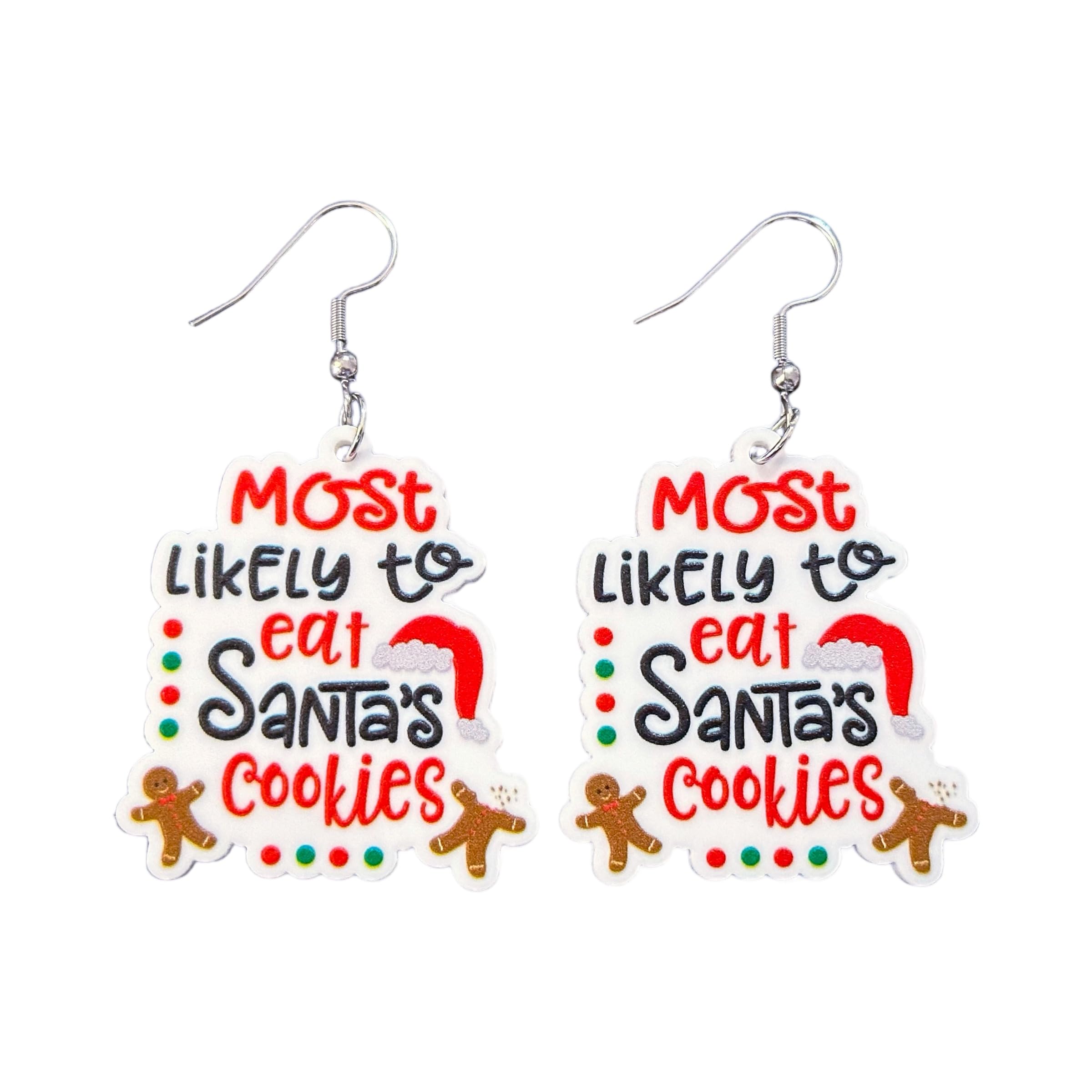 Most Likely To Eat Santa's Cookie Christmas Earrings