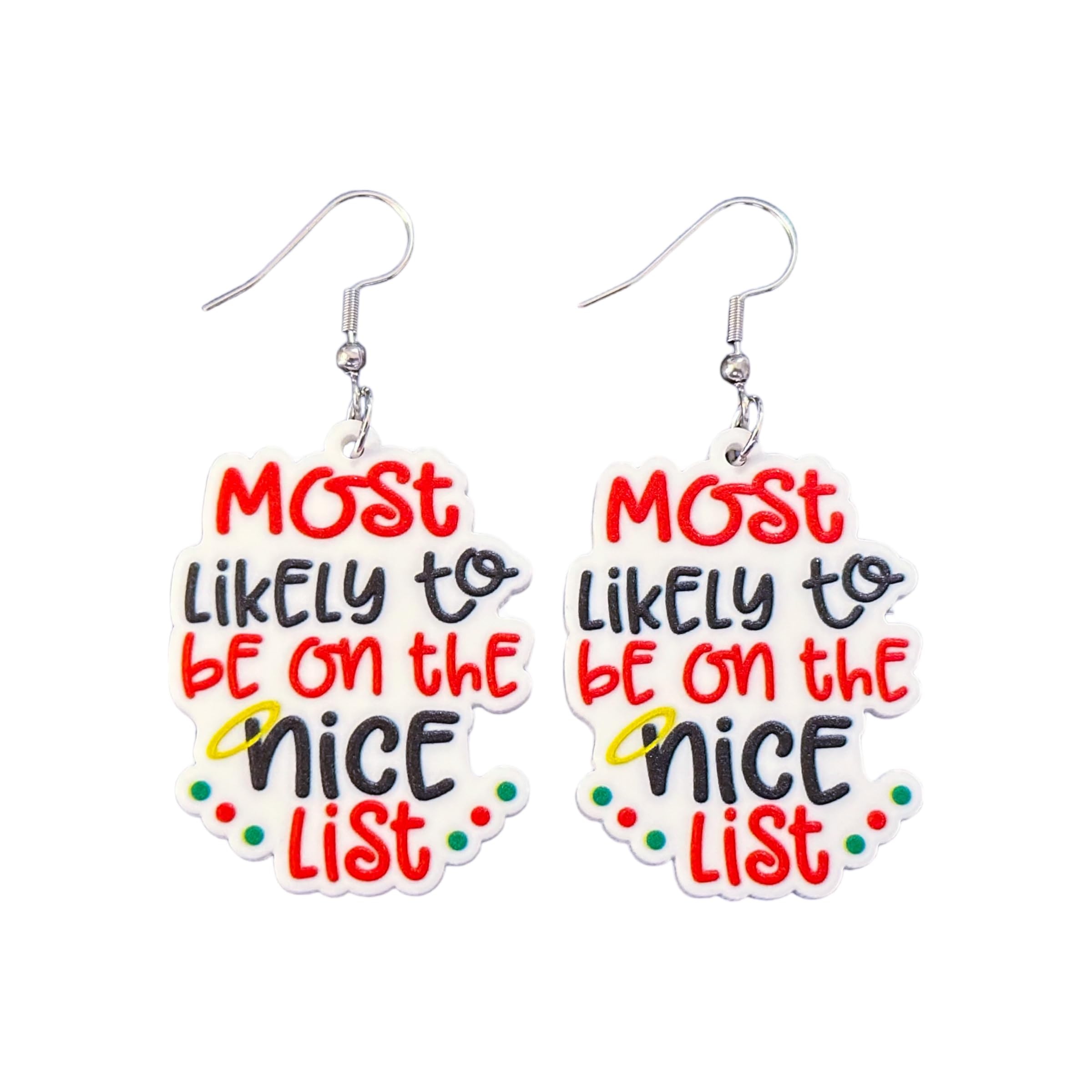 Most Likely To Be On The Nice List Christmas Earrings