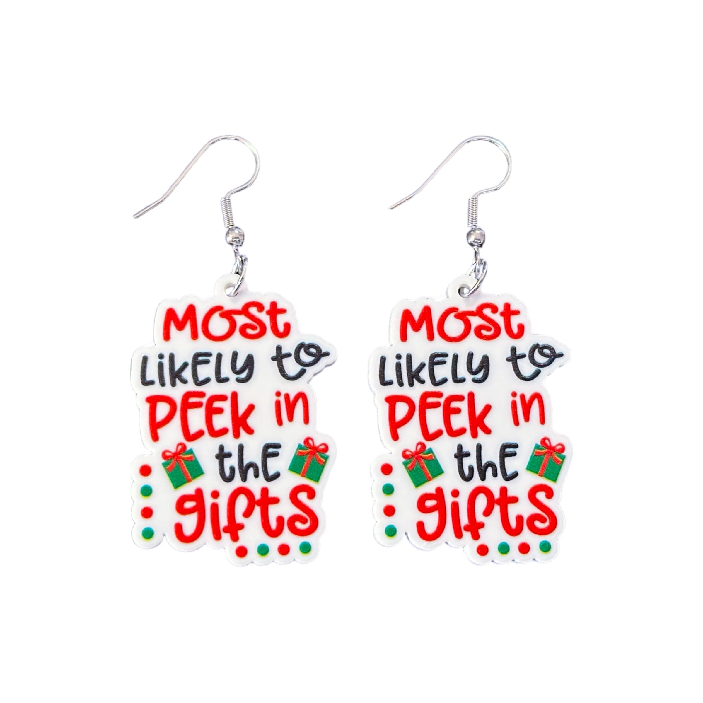 Most Likely To Peek In The Gifts Christmas Earrings