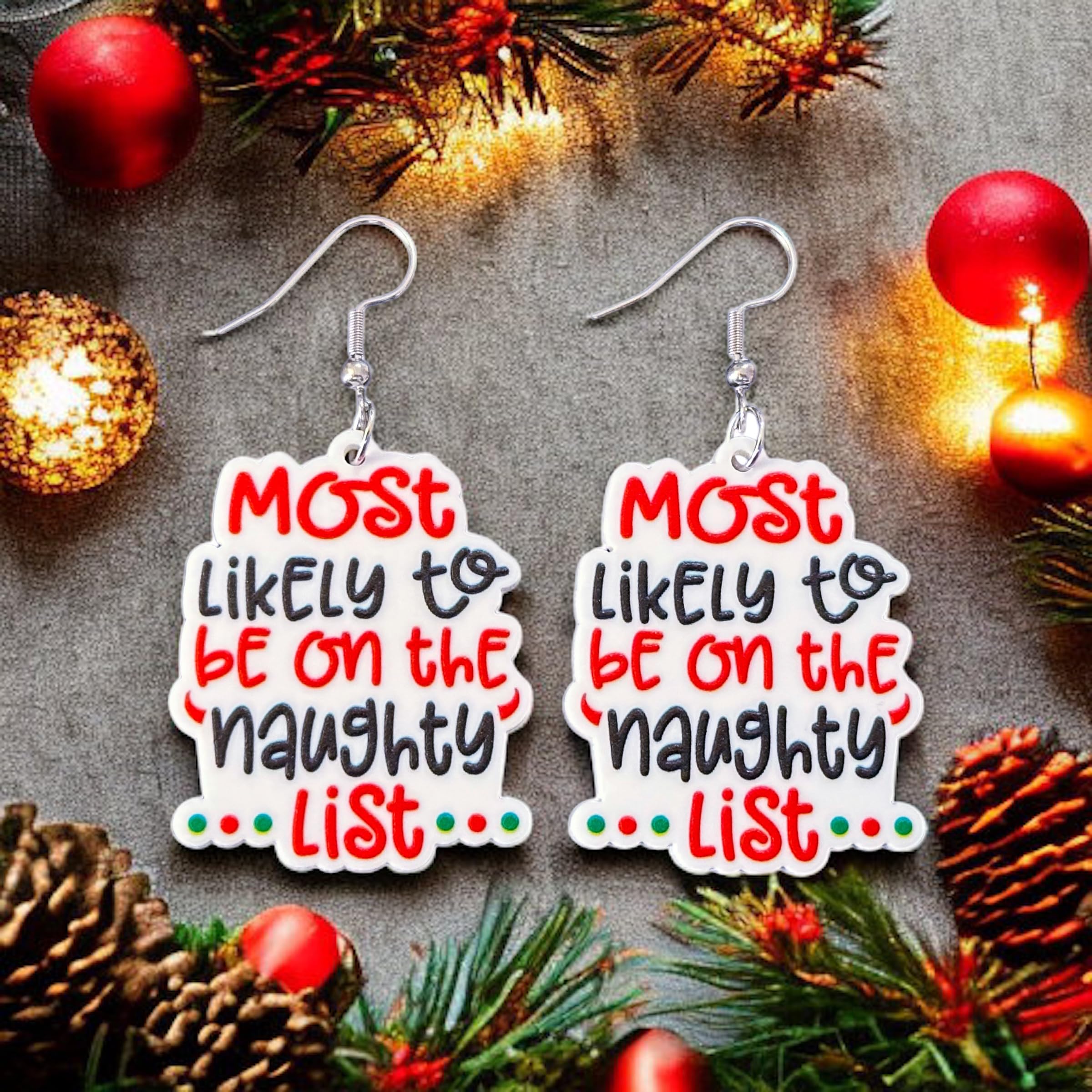 Most Likely To Be On The Naughty List Christmas Earrings