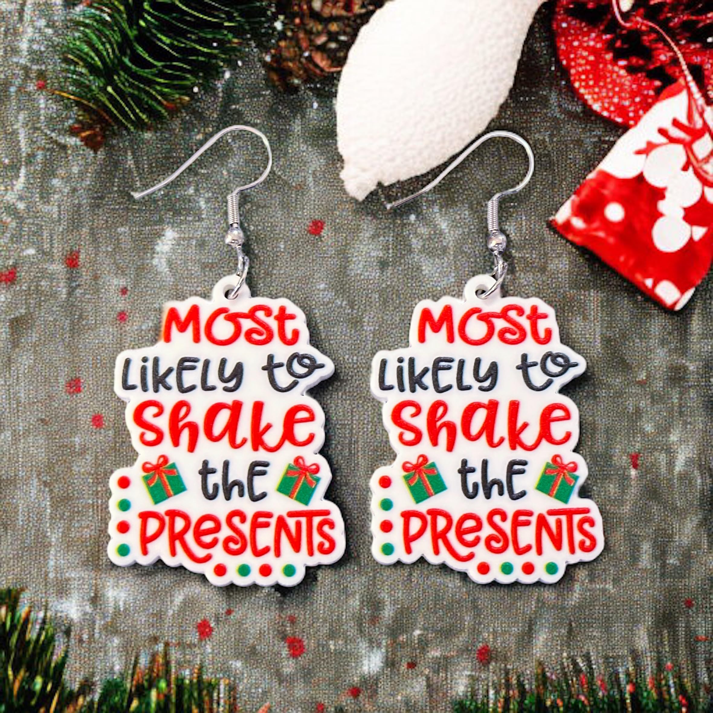 Most Likely To Shake The Presents Christmas Earrings